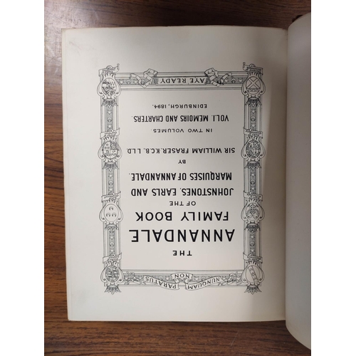 160 - FRASER SIR WILLIAM.  The Annandale Family Book of the Johnstones, Earls & Marquesses o... 