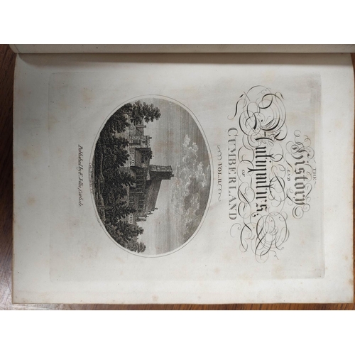 162 - HUTCHINSON WILLIAM.  The History of the County of Cumberland. 2 vols. Eng. frontis, title ... 