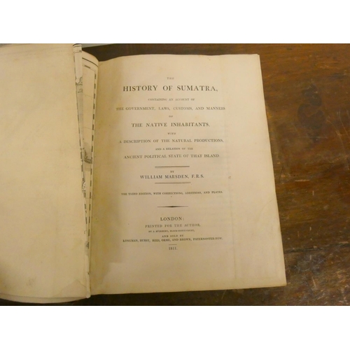 234 - MARSDEN WILLIAM.  The History of Sumatra. Fldg. eng. map & eng. alphabet plate. Quarto. Rebacked... 