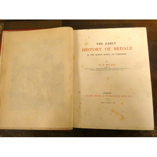 288 - McCALL H. B.  The Early History of Bedale. Etched frontis, fldg. pedigrees & text illu... 