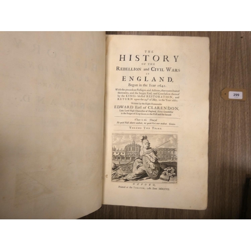 299 - CLARENDON EARL OF.  The History of the Rebellion & Civil Wars in England. 3 vols. Mounted eng. p... 