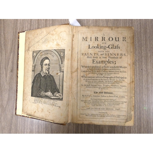 301 - CLARK SAMUEL.  A Mirrour or Looking-Glass Both For Saints and Sinners. The First Volume. E... 