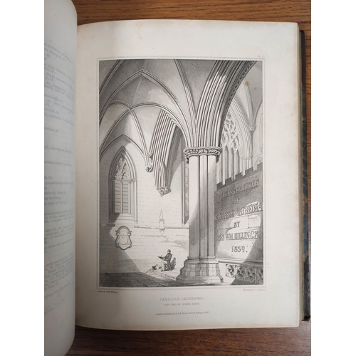 172 - BILLINGS R. W.  Architectural Illustrations, History & Description of Carlisle Cathedr... 