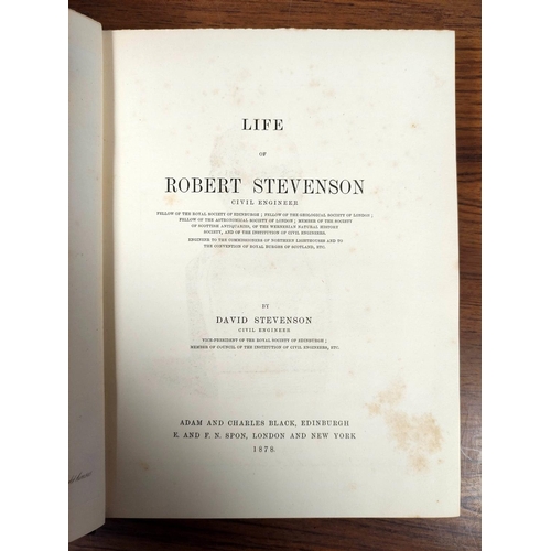 176 - STEVENSON DAVID.  Life of Robert Stevenson, Civil Engineer. Eng. port. frontis, plates & illus. ... 