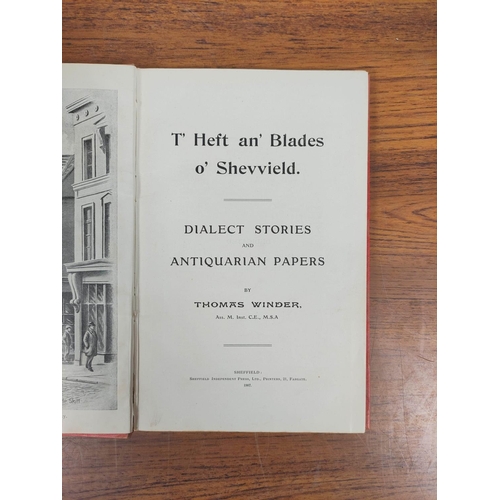 180 - WINDER THOMAS.  T'Heft An'Blades O'Shevvield, Dialect Stories & Antiquarian Papers. Fr... 