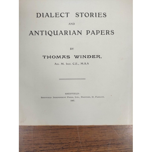 180 - WINDER THOMAS.  T'Heft An'Blades O'Shevvield, Dialect Stories & Antiquarian Papers. Fr... 