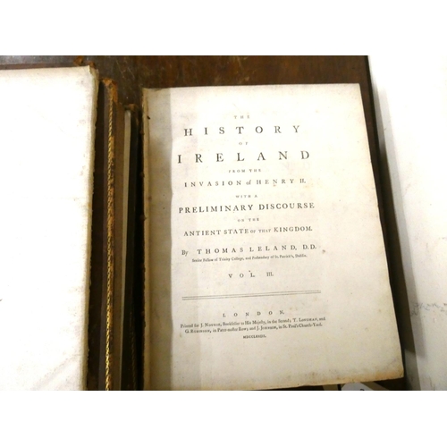 254 - LELAND THOMAS.  The History of Ireland From the Invasion of Henry II. 3 vols. Half titles. Quarto. C... 