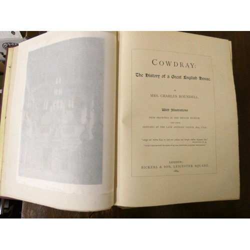 260 - ROUNDELL MRS. CHARLES.  Cowdray, The History of a Great English House. Frontis & illus. Quarto. ... 