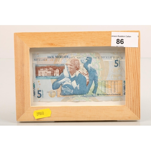 86 - Framed Jack Nicklaus Royal Bank of Scotland £5 note