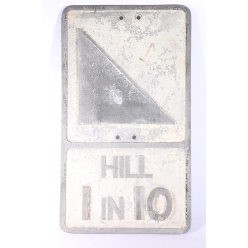 67 - Vintage painted cast metal road gradient sign 'Hill 1 in 10', 52cm x 30cm.