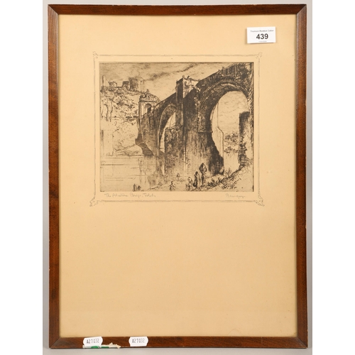 439 - Sir Frank Brangwyn RA RSW RBA (1867 - 1956), 'Alcantara Bridge, Toledo', signed etching print