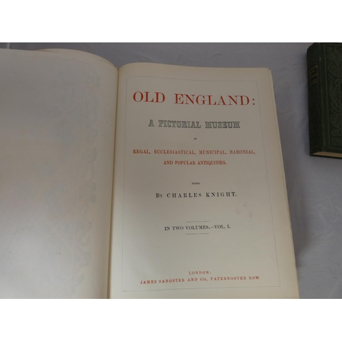 67 - KNIGHT CHARLES.  Old England. 2 vols. Chromolitho frontis & plates & many other illus. Quart... 