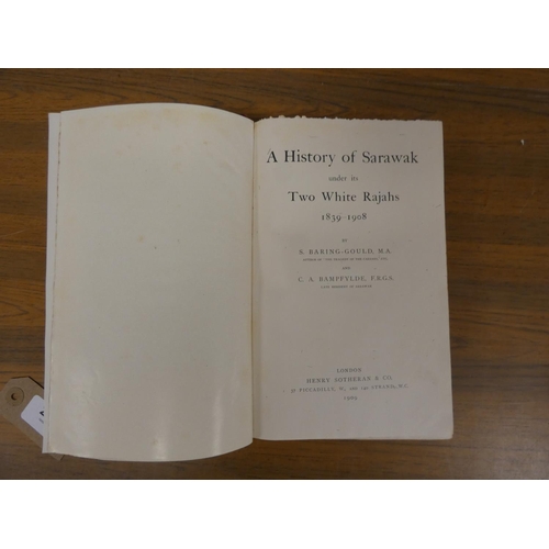 70 - BARING GOULD S. & BAMPFYLDE C.A.  A History of Sarawak Under Its Two White Rajahs. Fldg. map, 2 ... 