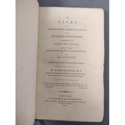 83 - CHURTON RALPH. The Lives of William Smyth, Bishop of Lincoln and Sir Richard Sutton, Knight Fou... 