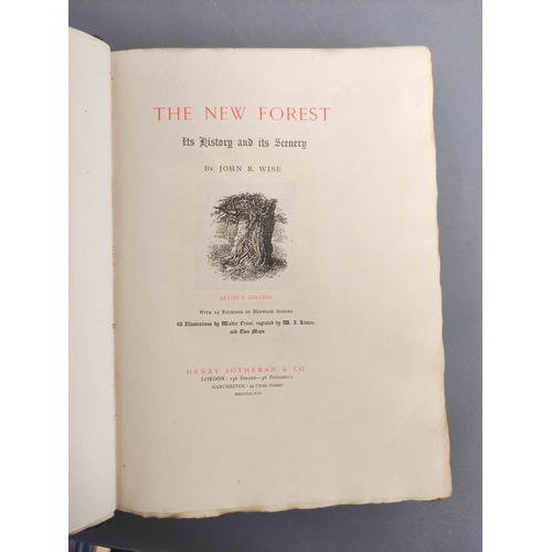 291 - WISE JOHN R.  The New Forest, Its History & Its Scenery. Artist's Edition no. 17 of on... 