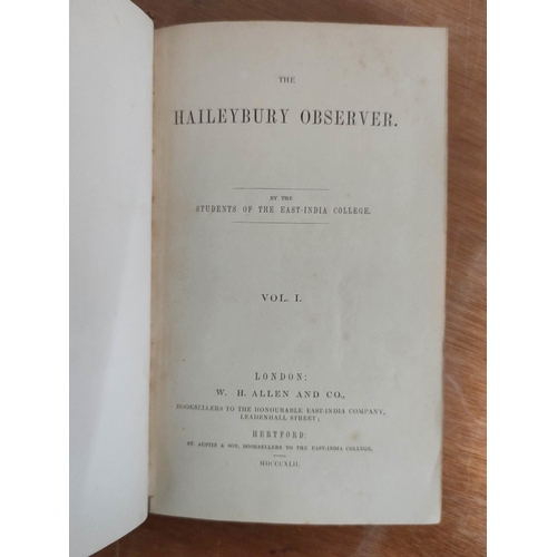 63 - The Haileybury Observer by the Students of the East-India College. Vols. 1 & 2 bound togeth... 