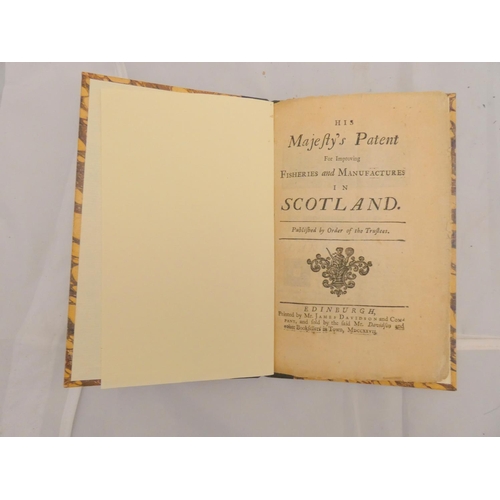 130 - Scottish Fisheries.  His Majesty`s Patent for Improving Fisheries and Manufactures in Scotland. 33pp... 