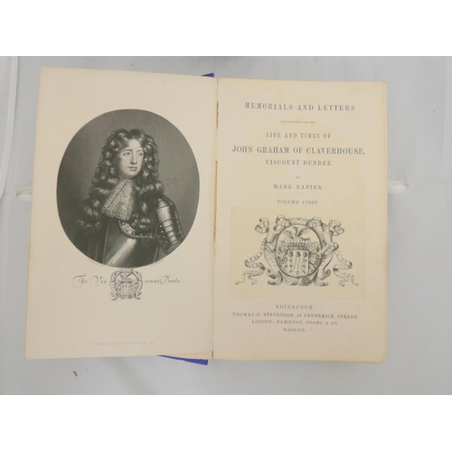 172 - NAPIER MARK.  Memorials & Letters Illustrative of the Life & Times of John Graham ... 