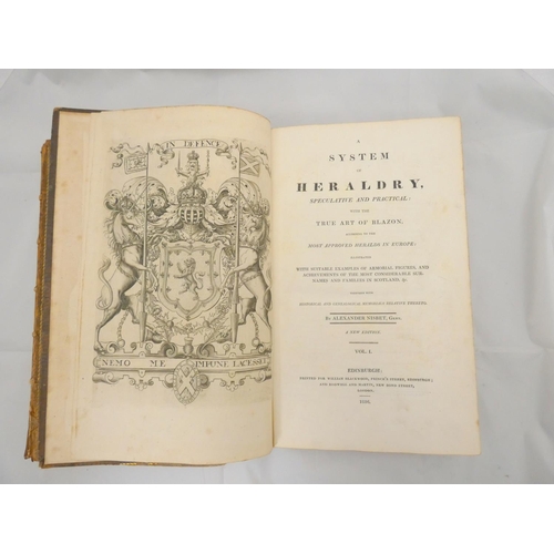 232 - NISBET ALEXANDER.  A System of Heraldry. 2 vols. One eng. frontis & 36 eng. plates. Fo... 