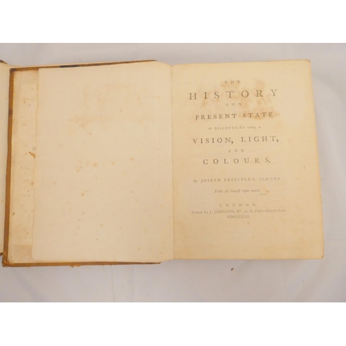 252 - PRIESTLEY JOSEPH.  The History & Present State of Discoveries Relating to Vision, Light & Co... 