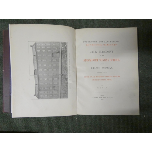 288 - WILD W. I.  The History of the Stockport Sunday School & Its Branch Schools. Frontis. Quarto. Re... 