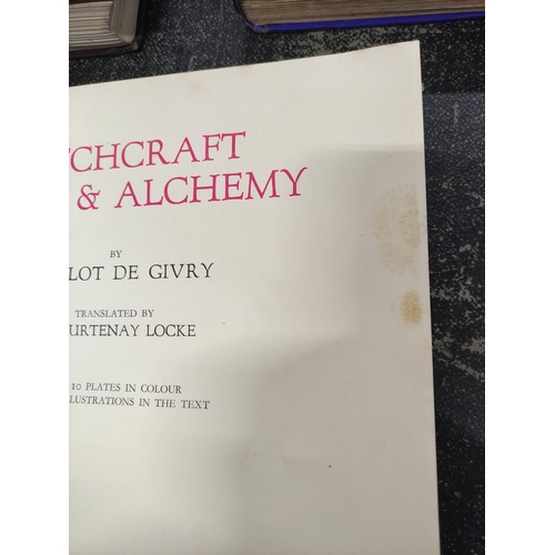 244 - DE GIVRY G.  Witchcraft, Magic & Alchemy. Col & other illus. Quarto. Orig. dark cloth in d.w... 