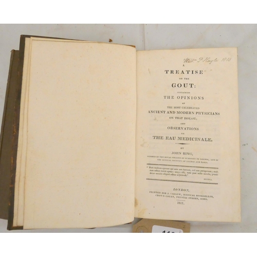 116 - RING JOHN.  A Treatise on the Gout ... & Observations on the Eau Medicinale. Tree calf... 