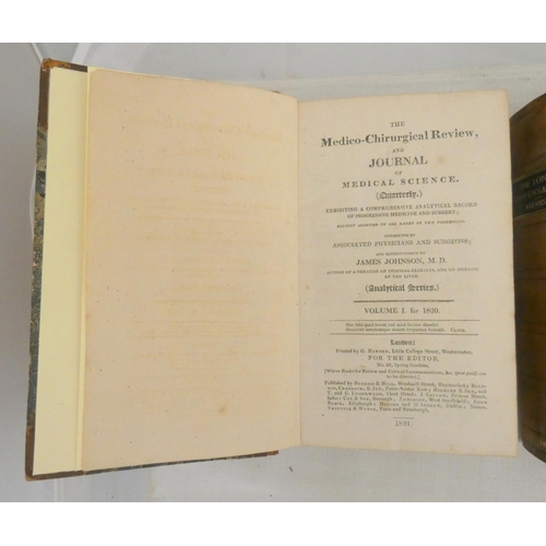 133 - JOHNSON JAMES (Ed).  The Medico-Chirurgical Review & Journal of Medical Science. Volume 1 for 18... 