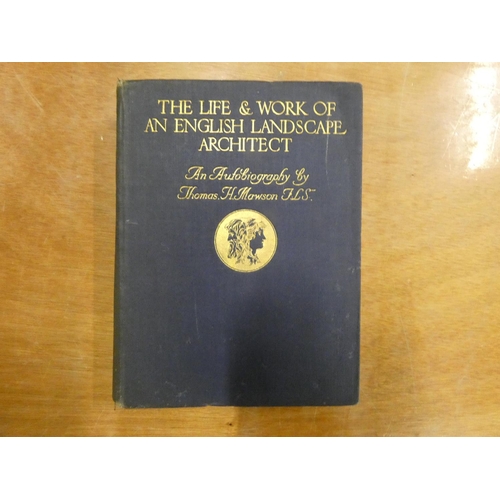 72 - MAWSON THOMAS H.  The Life & Work of An English Landscape Architect. Frontis & ill... 