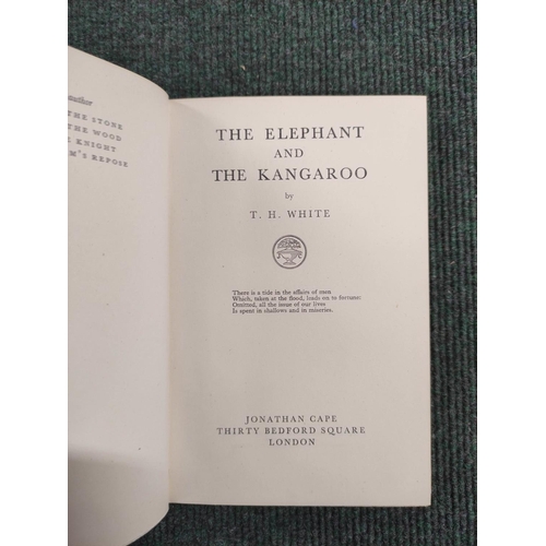 231 - WHITE T. H.  The Elephant and the Kangaroo. Text. diags. Orig. pale blue cloth in clipped d.w. Gift ... 