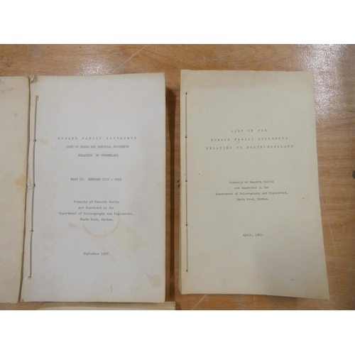 179 - Howard Family Documents.  Lists of documents formerly at Naworth Castle. 4 vols. Typescrip... 