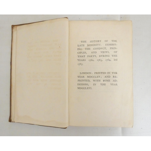 182 - (ALMON JOHN).  The History of the Late Minority Exhibiting the Conduct, Principles, & ... 