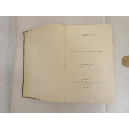 198 - (TAYLOR ISAAC).  Fanaticism by the Author of Natural History of Enthusiasm. Orig. cloth ba... 