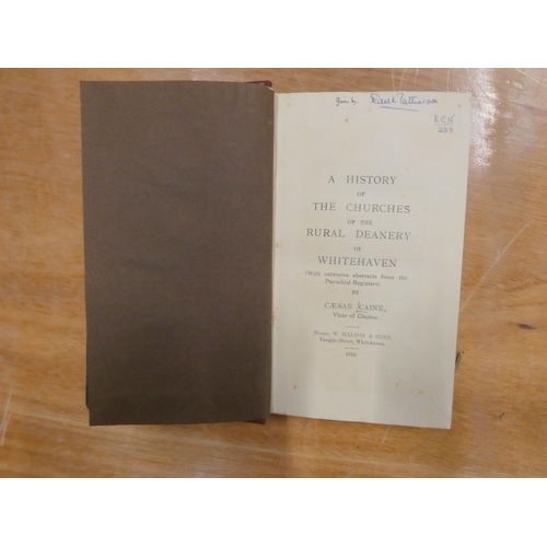 225 - CAINE CAESAR, Vicar of Cleator.  A History of the Churches of the Rural Deanery of Whiteha... 