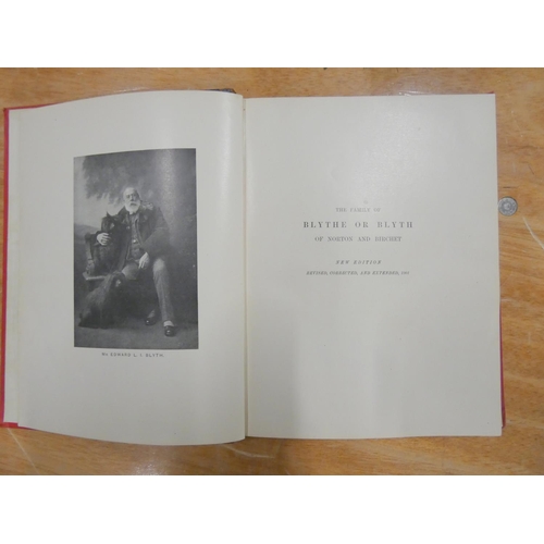 254 - BLYTH EDWARD L. I.  Notes on the Pedigree of the Family of Blythe or Blyth of Norton &... 