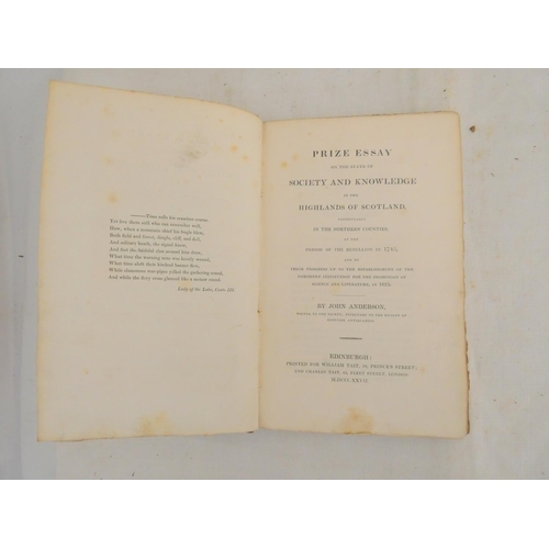 47 - ANDERSON JOHN.  Prize Essay on the State of Society & Knowledge in the Highlands of Sc... 