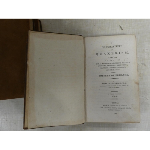 275 - CLARKSON THOMAS.  A Portraiture of Quakerism As Taken from a View of the Moral Education, ... 