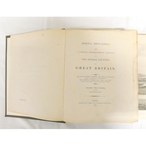 152 - LYSONS D. & S.  Magna Britannia, Volume the Fourth Containing Cumberland. Many fldg. &... 