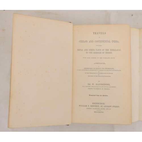 269 - HOFFMEISTER W.  Travels in Ceylon & Continental India including Nepal & Other Parts of ... 