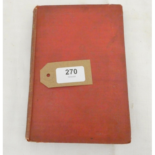 270 - NEALE FREDERICK ARTHUR.  Narrative of a Residence in Siam. Hand col. eng. frontis, title v... 