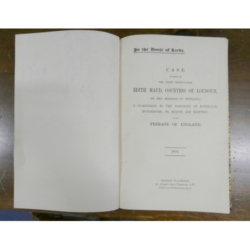 300 - House of Lords - Peerage Case.  Case on Behalf of the Right Honourable Edith Maud, Countess of Loudo... 