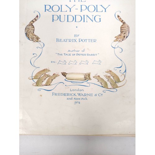 99 - POTTER BEATRIX.  The Roly-Poly Pudding. Illus. Complete but in poor cond., damp staining & tendi... 