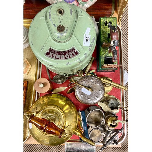 320 - Tray to include brass kettle, miner's lamp, Legumex vegetable peeler, etc 