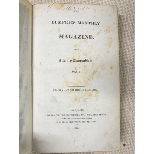 97 - The Dumfries Monthly Magazine & Literary Compendium.  Vols. 1 to 3. Eng. frontis to vo... 