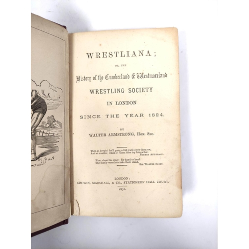 169 - ARMSTRONG WALTER.  Wrestliana or The History of the Cumberland & Westmoreland Wrestlin... 