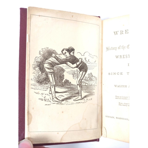 169 - ARMSTRONG WALTER.  Wrestliana or The History of the Cumberland & Westmoreland Wrestlin... 