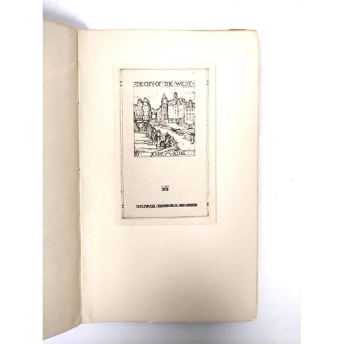 172 - KING JESSIE M.  The City of the West (Glasgow) and The Grey City of the North (Edinburgh).... 