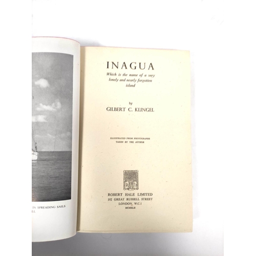 180 - KLINGEL GILBERT C.  Inagua Which is the Name of a Very Lonely & Nearly Forgotten Islan... 