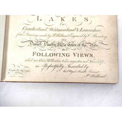 118 - HOLLAND P.  Select Views of the Lakes in Cumberland, Westmorland and Lancashire, from Drawings made ... 