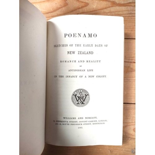 192 - (CAMPBELL JOHN LOGAN).  Poenamo, Sketches of the Early Days of New Zealand, Romance & Reality of... 